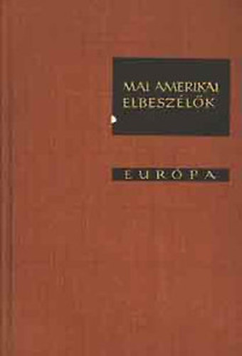 Eurpa Knyvkiad - Mai amerikai elbeszlk