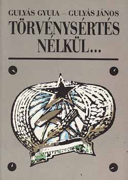 Gul�y Gyula-J�nos - T�rv�nys�rt�s n�lk�l...