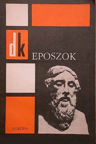 Arany János (ford.), Babits Mihály (ford.), Rákos Sándor (ford.), Devecseri Gábor (ford.) Pálmai Kálmán (szerk.) - Eposzok - Szemelvények a világirodalom nagy eposzaiból (Gilgames / Iliász / Odüsszeia / Aeneis / Mahábhárata / Roland-ének / A tigrisbőrös lovag / Ének Igor hadáról / Nibelung-ének / Isteni színjáték / Megszabadított Jeruzsálem / A