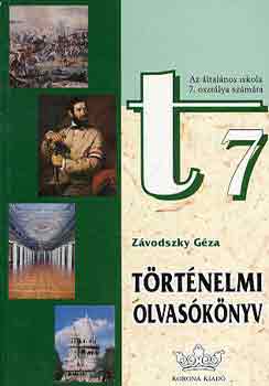 Zvodszky Gza - Trtnelmi olvasknyv 7.