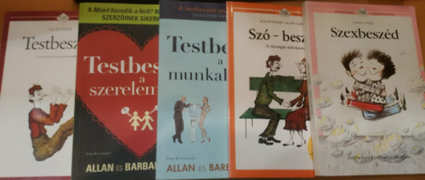 David Cohen, Alan Garner Allan & Barbara Pease - 5 db Pszichol�gia: Szexbesz�d; Sz�-besz�d; Testbesz�d; Testbesz�d a munkahelyen; Testbesz�d a szerelemben