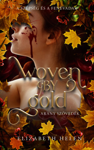 Elizabeth Helen - Woven by Gold - Arany sz�ved�k