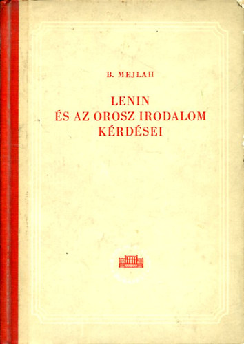 B. Mejlah - Lenin s az orosz irodalom krdsei