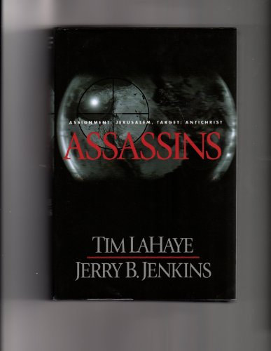 Jerry B. Jenkins Tim LaHaye - Assasins - Assignment: Jerusalem, Target: Antichrist