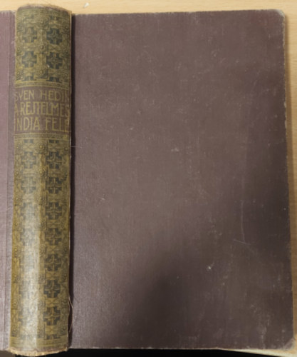 Sven Hedin - A rejtelmes India fel� II.