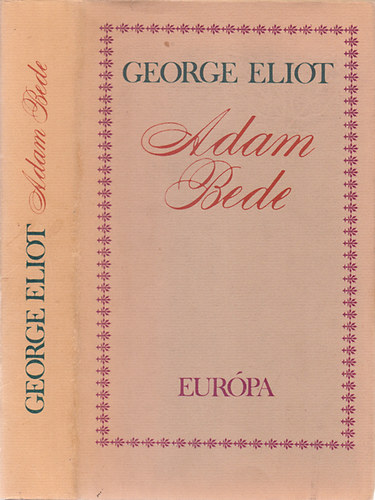 George Eliot - Adam Bede