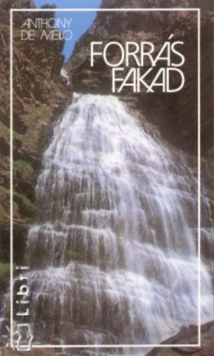 Anthony De Mello - Forr�s fakad