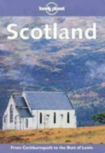 Graeme Cornwallis Tom Smallman - Scotland - Lonely Planet