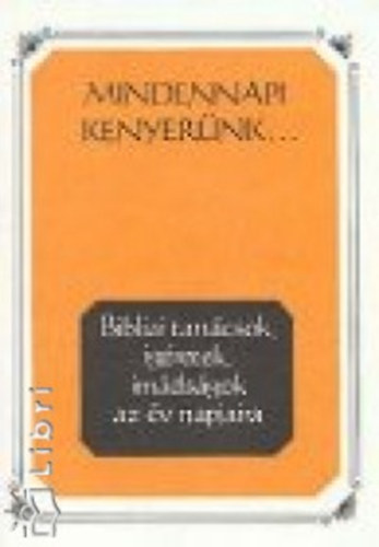 Mindennapi kenyernk...