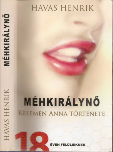 Havas Henrik - M�hkir�lyn� - Kelemen Anna t�rt�nete