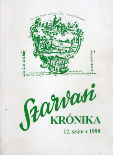 Dr. Dr. Kutas Ferenc, Dr. Marjai Gyula Bzs Lszl - Szarvasi Krnika 12. sz. 1998