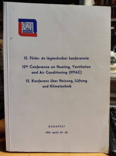 Marosi J�zsef - 12. F�t�s- �s l�gtechnikai konferencia Budapest, 1993. �prilis 23-24.