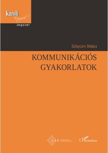 S�lyom R�ka - Kommunik�ci�s gyakorlatok