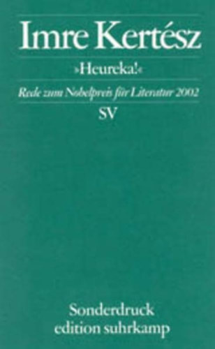 Kert�sz Imre - Heureka!
