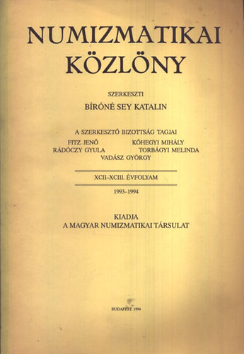 Brn Sey Katalin - Numizmatikai kzlny 1993-1994