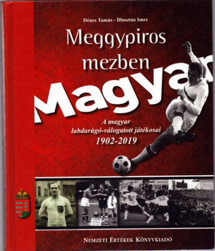 Dlusztus Imre Dénes Tamás - Meggypiros mezben