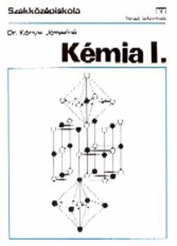 Dr. K�nya J�zsefn� - K�mia I. (K�zismereti k�mia) NT-14107