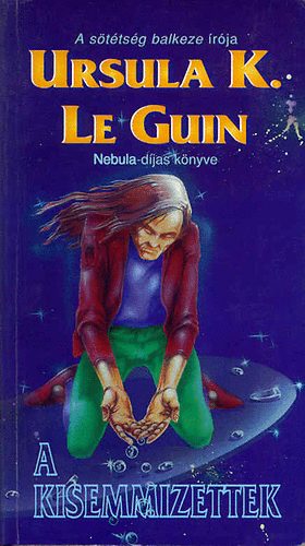 Ursula K. Le Guin - A kisemmizettek