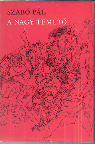 Szabó Pál - A nagy temető