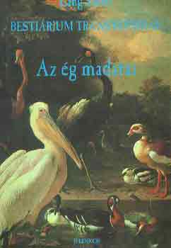 L�ng Zsolt - Az �g madarai