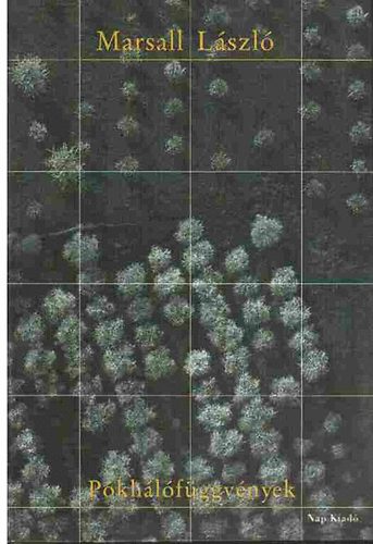 Marsall L�szl� - P�kh�l�f�ggv�nyek
