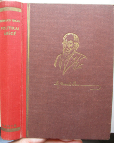 Ford.: Gombos L�szl� Bernard Shaw - Politikai �b�c� (Saj�t k�ppel)