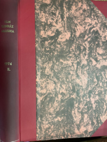 Film, sz�nh�z, muzsika 1974 I-II (1-52. sz�m k�t k�tetben)