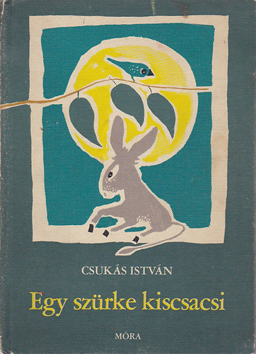 Csuk�s Istv�n - Egy sz�rke kiscsacsi