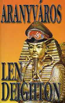 Len Deighton - Aranyv�ros