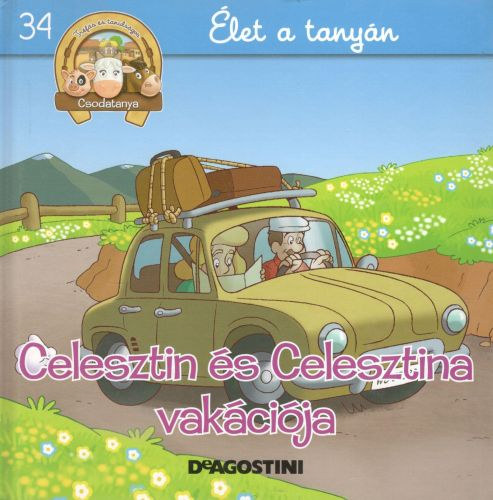 Celesztin s Celesztina vakcija (Csodatanya 34.)