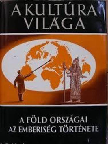 A kultra vilga-A Fld orszgai, Az emberisg trtnete