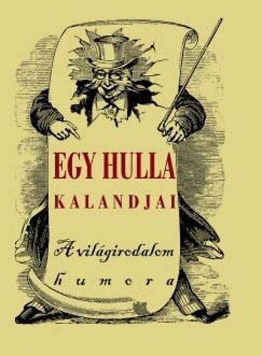 Egy hulla kalandjai - A vilgirodalom humora