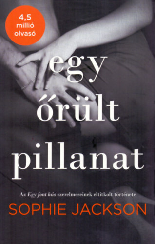 Sophie Jackson - Egy �r�lt pillanat