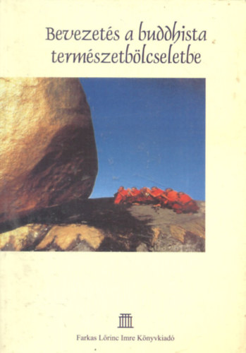 Pap L�szl� Mikl�s - Bevezet�s a buddhista term�szetb�lcseletbe