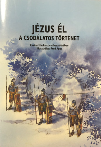 Carine Mackenzie - Jzus l - A csodlatos trtnet