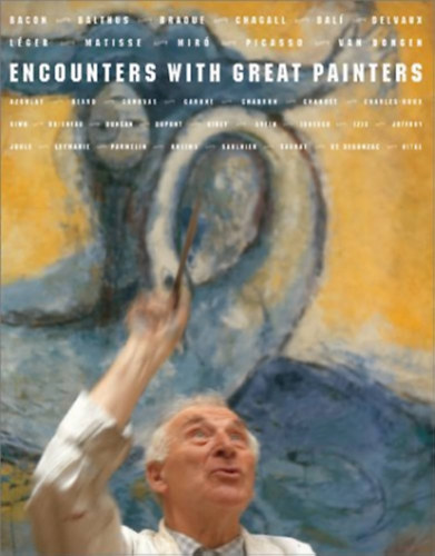 Roger Therond - Encounters With Great Painters - Tallkozsok nagyszer festkkel