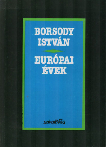 Borsody Istv�n - Eur�pai �vek