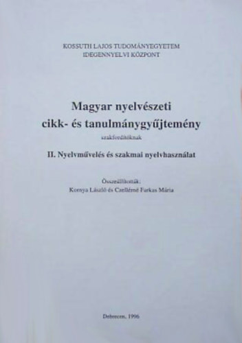 Kornya Lszl Czellrn Farkas Mria - Magyar nyelvszeti cikk- s tanulmnygyjtemny szakfordtknak