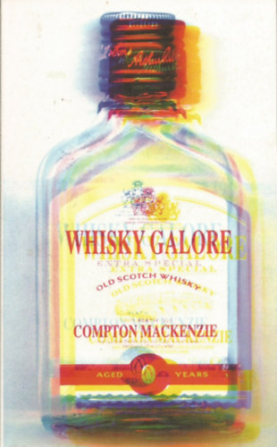 Compton Mackenzie - Whisky Galore