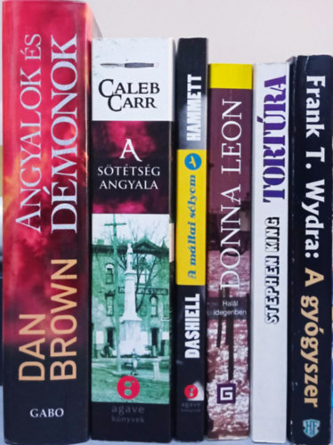 6 DB KRIMI: BROWN:ANGYALOK ÉS DÉMONOK+CARR:A SÖTÉTSÉG ANGYALA+HAMMETT:A MÁLTAI SÓLYOM+LEON:HALÁL IDEGENBEN+KING: TORTÚRA+WYDRA:A GYÓGYSZER
