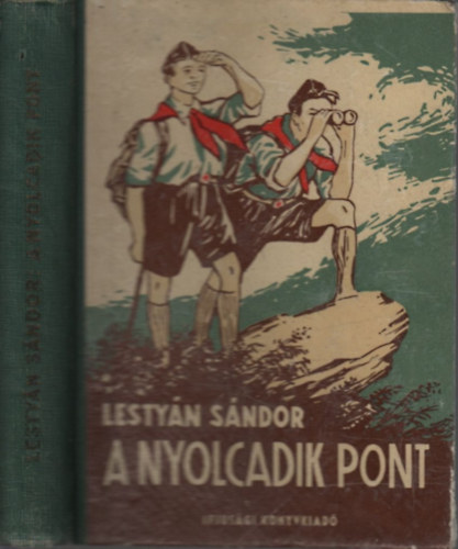 Lestyán Sándor - A nyolcadik pont