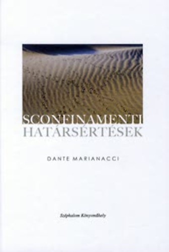 Dante Marianacci - Sconfinamenti - Hat�rs�rt�sek