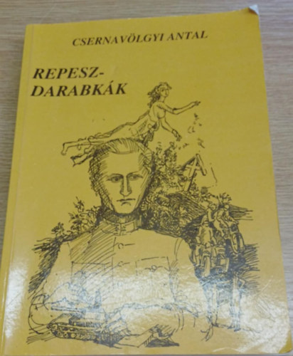 Csernavlgyi Antal - Repeszdarabkk