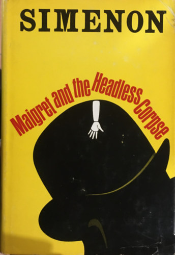 Georges Simenon - Maigret and the Headless Corpse