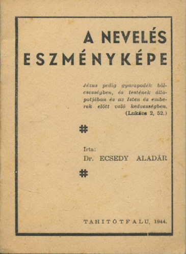 Dr. Ecsedy Aladr - A nevels eszmnykpe