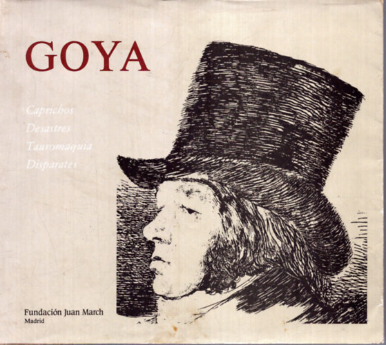 Caprichos-Desastres-Disparates - Goya \(Caprichos)