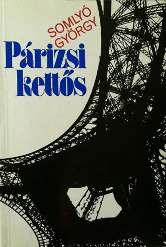 Somlyó György - Párizsi kettős (dedikált)