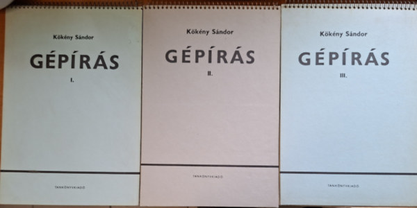 Kökény Sándor - Gépírás I-III.