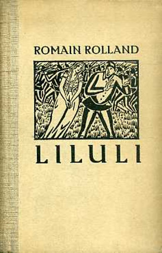 Romain Rolland - Liluli