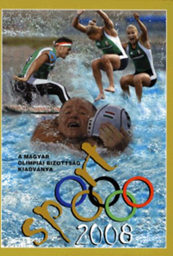 Magyar Olimpiai Bizottsg - Sport 2008
